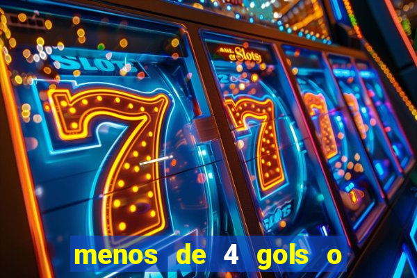 menos de 4 gols o que significa